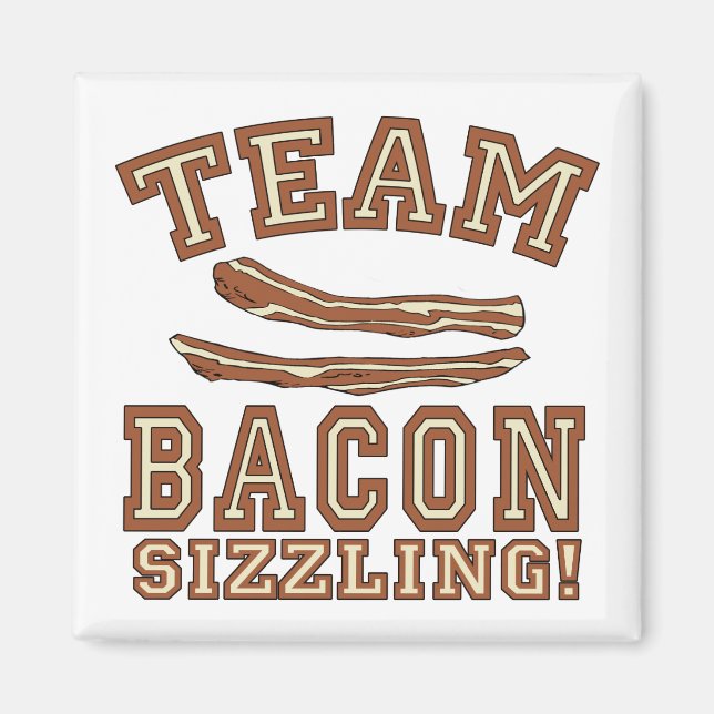 Imã O TEAM BACON é Camisetas, Lágrimas, presentes (Frente)