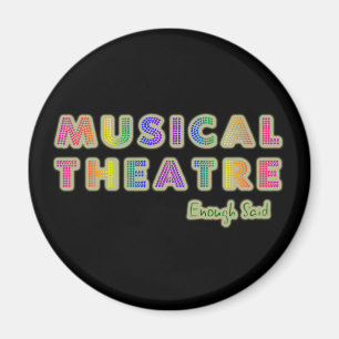 Imã O teatro musical bastante disse o ímã