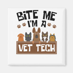 Imã O técnico veterinário me morde, sou um Vet Tech