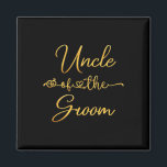 Imã O Tio Da Ideia De Festa de casamento Do Groom Para<br><div class="desc">O Tio Da Ideia De Festa de casamento Do Groom Para Ele</div>