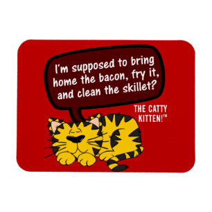 Ímã O trabalho de uma mulher é feito nunca no