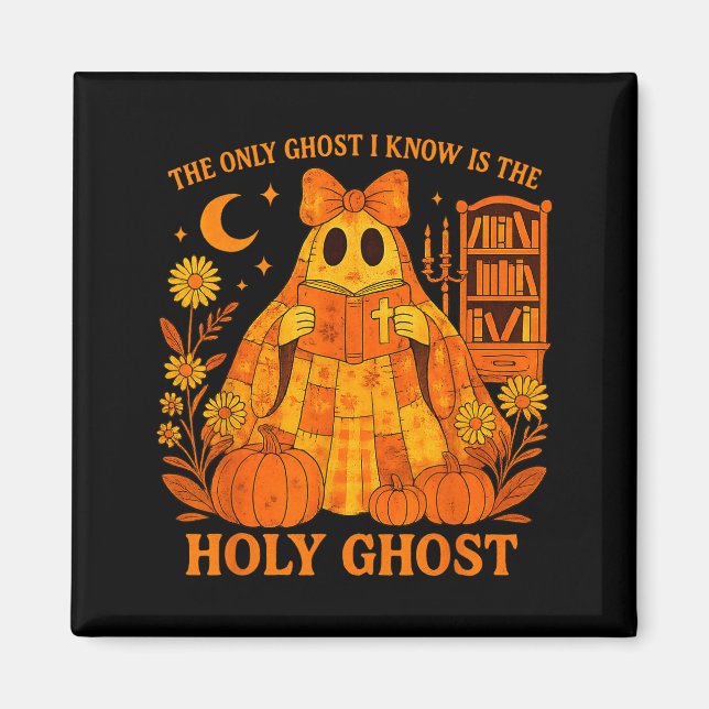 Imã O único fantasma que eu conheço é o Halloween do E (Frente)