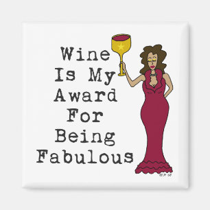 Imã O vinho é meu prêmio para ser fabuloso