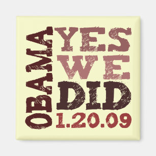 Imã OBAMA SIM NÓS FIZEMOS 1.20.09 - ímã quadrado