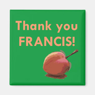 Imã Obrigado Francis! Ímã