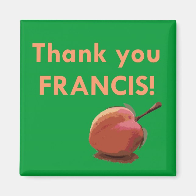 Imã Obrigado Francis! Íman (Frente)