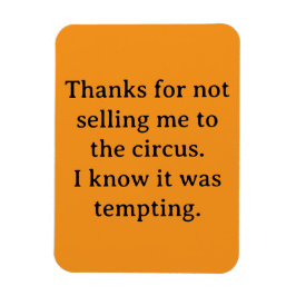 Ímã Obrigado por não me vender