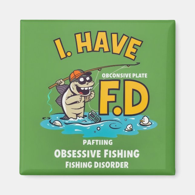 Imã Obsessive Fishing Disorder (Frente)