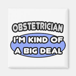 Imã Obstetra... meio que um grande negócio