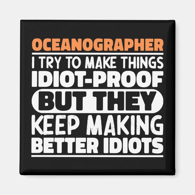 Imã Oceanógrafo Eu Tento Fazer Coisas Engraçadas (Frente)
