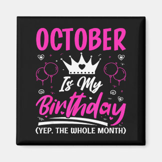 Imã October Is My Birthday The Whole Month October Bir
