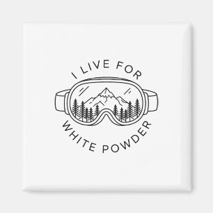 Imã Óculos de Esqui Montanha Eu Vivo Para Poeira Branc