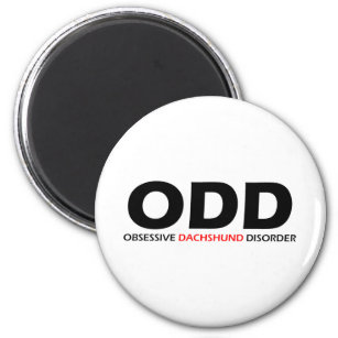 Imã ODD - Perturbação Obsessiva Dachshund