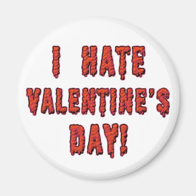 Imã Odeio Dia de os namorados (Frente)