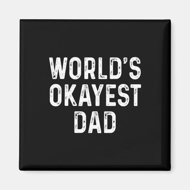 Imã Oferta de Dia de os pais engraçada do &# do Okaye (Frente)