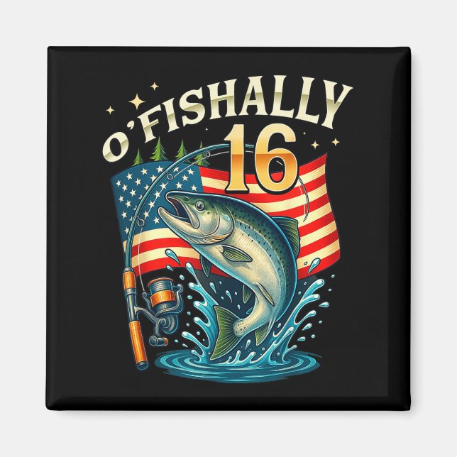 Imã O'fishally 16 Years Old Fishing 16th Birthday Boys (Frente)