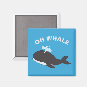 Imã Oh Baleia Engraçado Oceano Mar Peixe Animal Pun