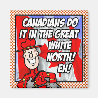 Imã Oh Canadá EH!