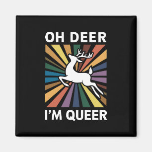 Imã Oh Cervo Eu Sou Queer Arco-íris Orgulho LGBT Gay L