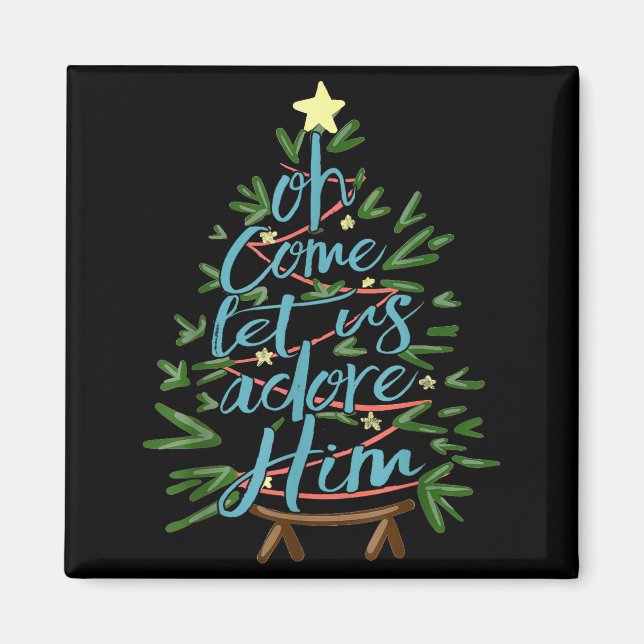 Imã Oh Come Let Us Adore Him, Christmas Tree Quote  (Frente)