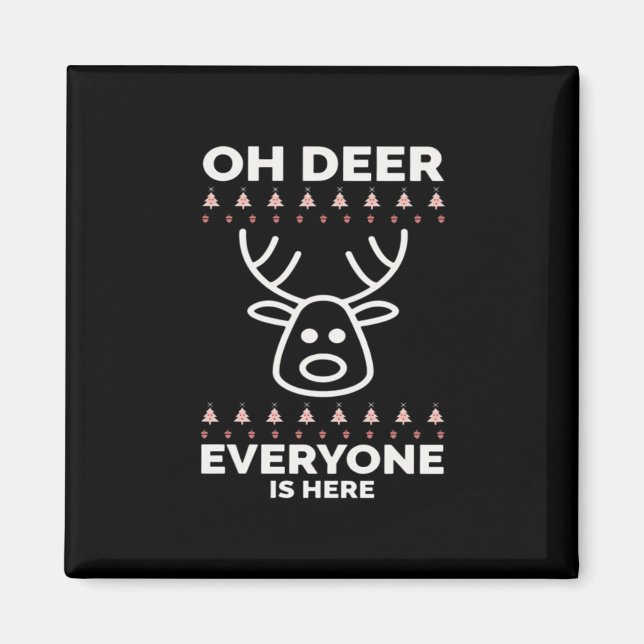 Imã Oh Deer Everyone Is Here Modern Style  (Frente)