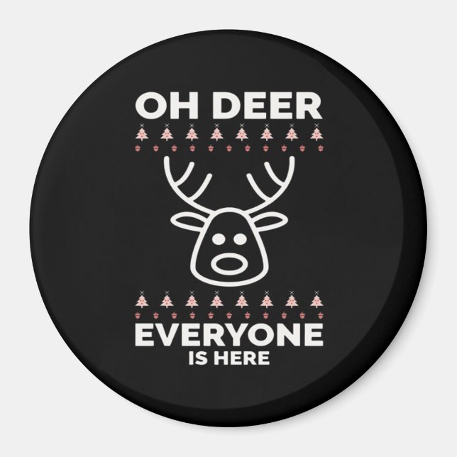 Imã Oh Deer Everyone Is Here Modern Style  (Frente)