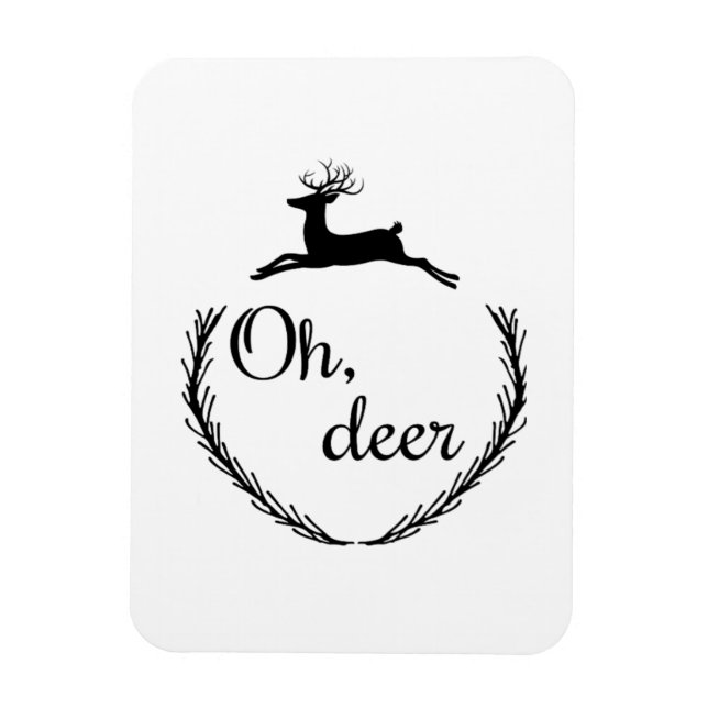 Ímã Oh Deer Funny Style Design  (Vertical)