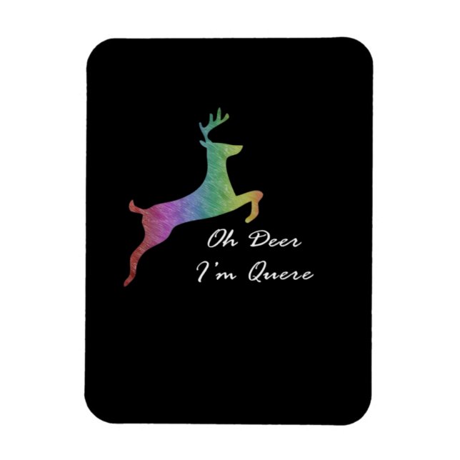 Ímã Oh Deer Queer Funny Pun LGBT Pride Celebration  (Vertical)