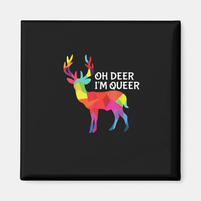 Imã Oh Deer Queer Funny Pun LGBT Pride Design (Frente)