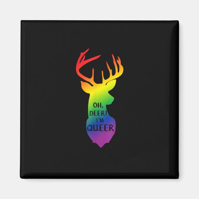 Imã Oh Deer Queer Pride Celebration Funny LGBT Gift  (Frente)