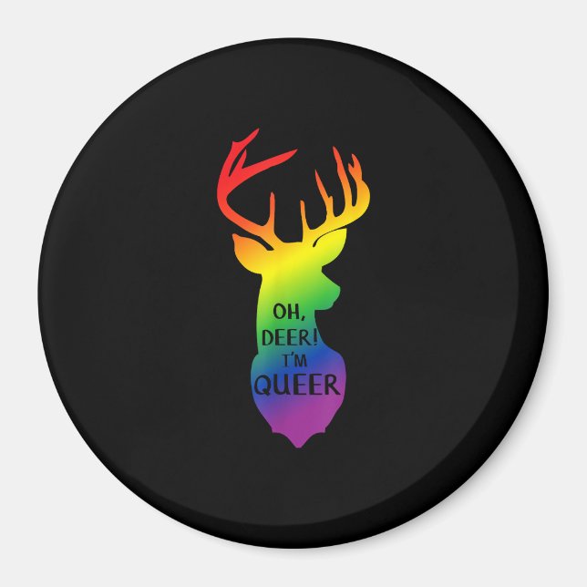 Imã Oh Deer Queer Pride Celebration Funny LGBT Gift  (Frente)