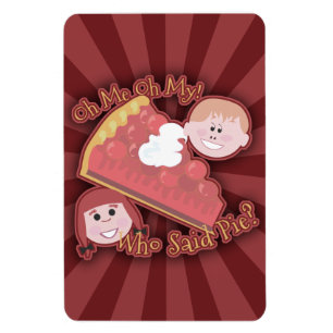 Ímã Oh Meu Pie Mega Magnet