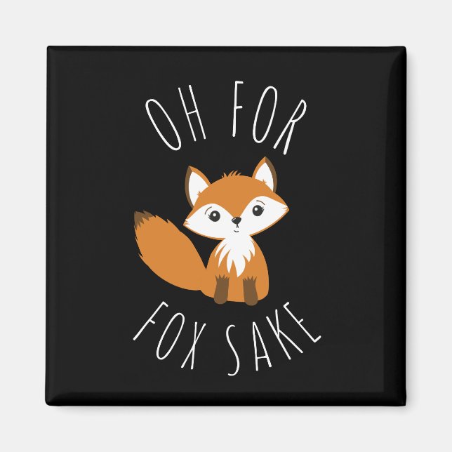 Imã Oh para Fox Sake (Frente)