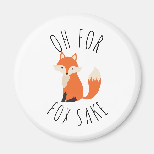 Imã Oh para Fox Sake (Frente)