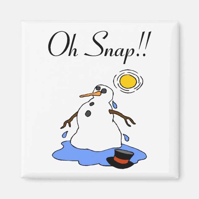 Imã Oh, Snap! (Derretendo Snowman) (Frente)