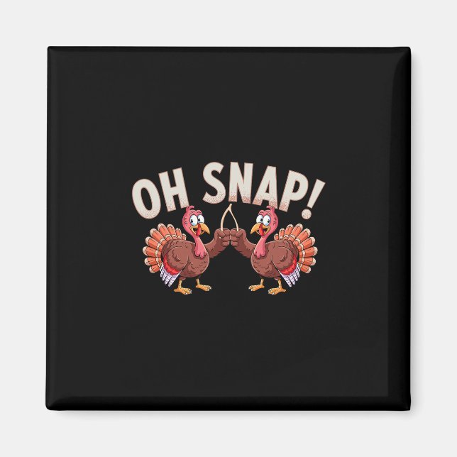 Imã Oh Snap! Peru Engraçado Com Wishbone Dia de Ação d (Frente)
