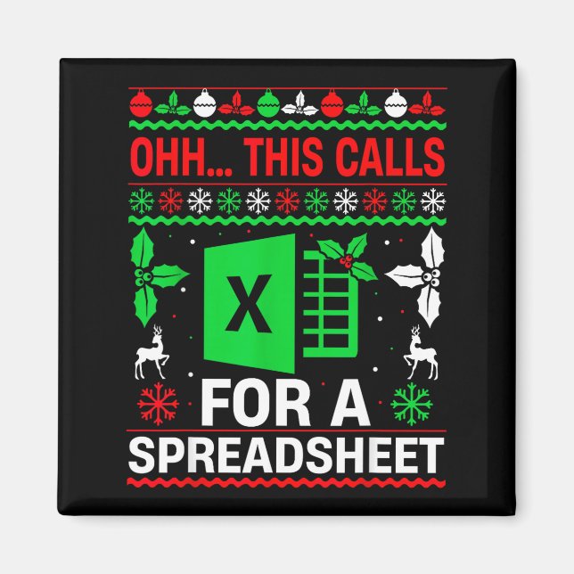 Imã Oh This Calls For A Spreadsheet Christmas Sweater  (Frente)