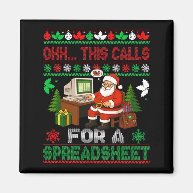 Imã Oh This Calls For A Spreadsheet Christmas Sweater  (Frente)