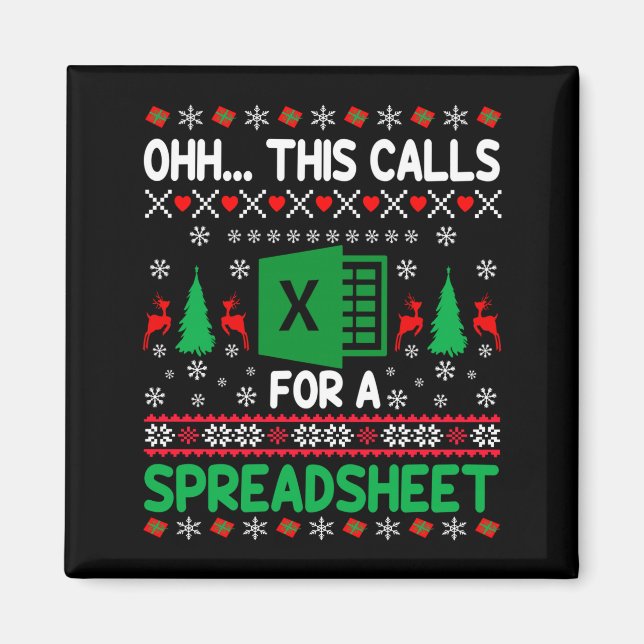 Imã Oh This Calls For A Spreadsheet Christmas Sweater  (Frente)