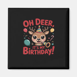 Imã Oh Veado É Meu Aniversário Rena Fofo Estilo Festiv