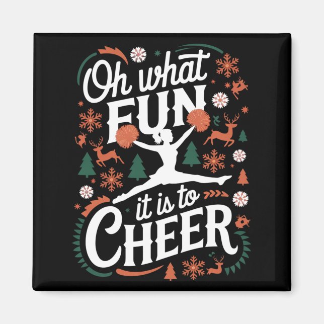 Imã Oh What Fun It Is To Cheer Ugly Cheerleading Xmas  (Frente)