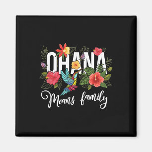 Imã Ohana quer dizer família Havaí Hibiscus Flower 70s