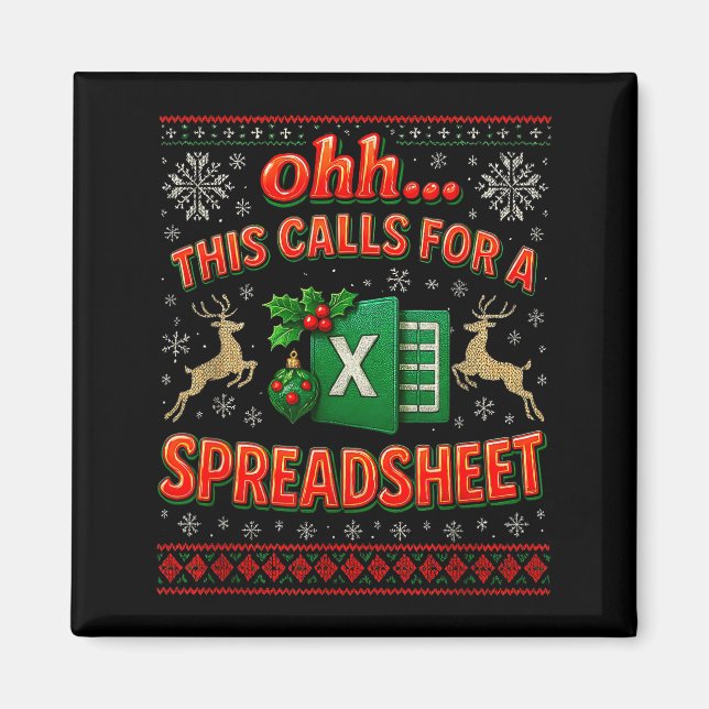 Imã Ohh This Calls For A Spreadsheet Funny Holiday Quo (Frente)