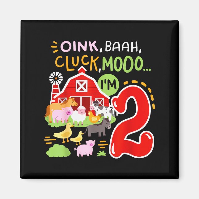 Imã Oink Baa Moo I'm 2 Farm Animals 2nd Birthday Two Y (Frente)