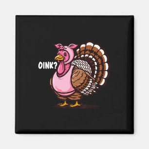Imã Oink Turkey Ação De Graças Engraçado Em Pig Disgui