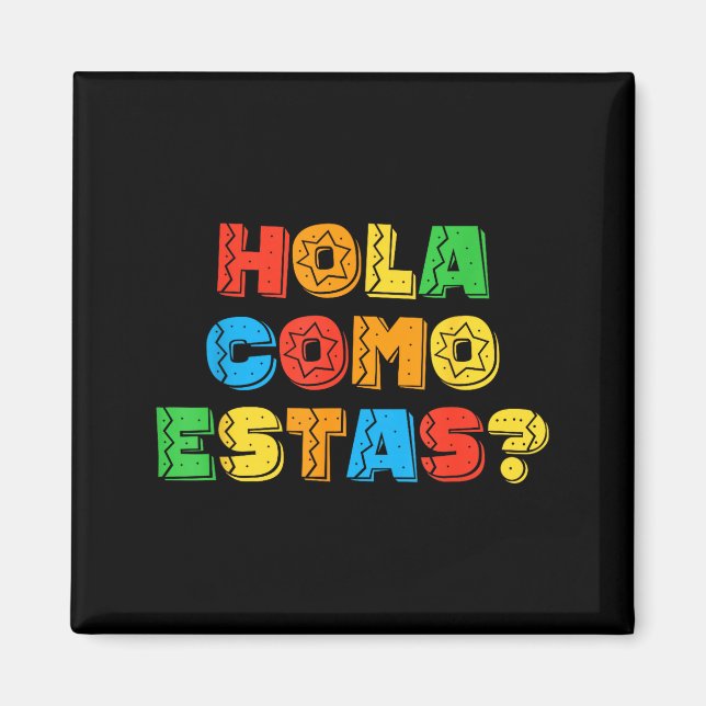 Imã Olá como você está professor de espanhol festa de  (Frente)