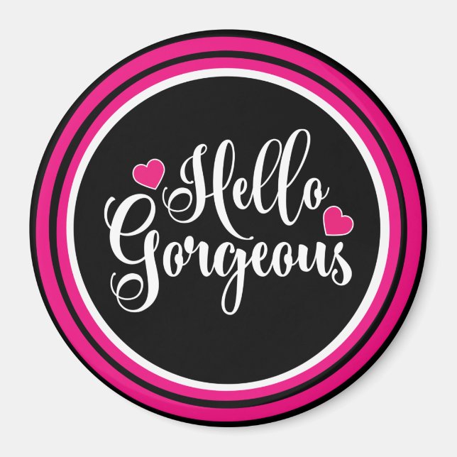 Imã Olá, Gorgeous (Frente)