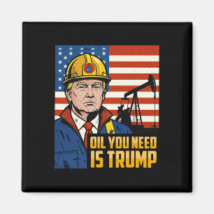 Imã Óleo engraçado de Trump que você precisa é meme de