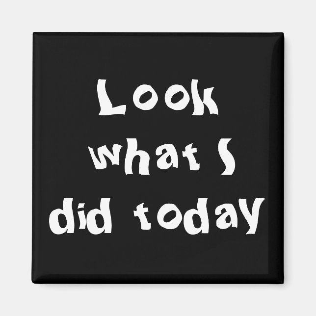 Imã Olha o que fiz hoje (Frente)