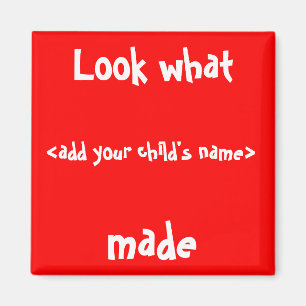 Imã Olhe o que eu fiz!